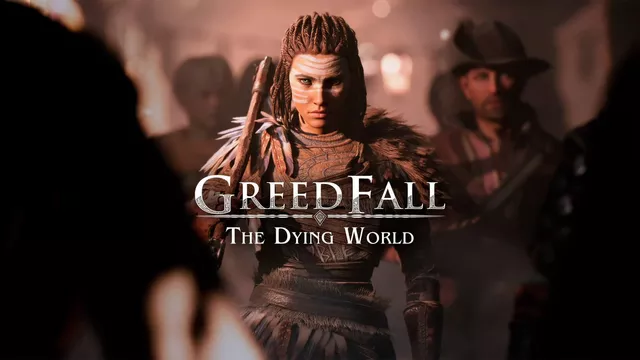 GreedFall: The Dying World GreedFall: The Dying World