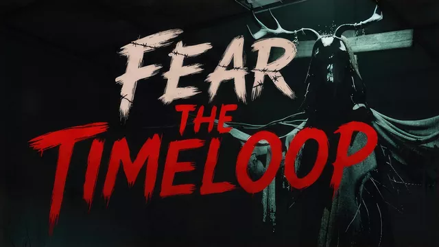 Fear The Timeloop