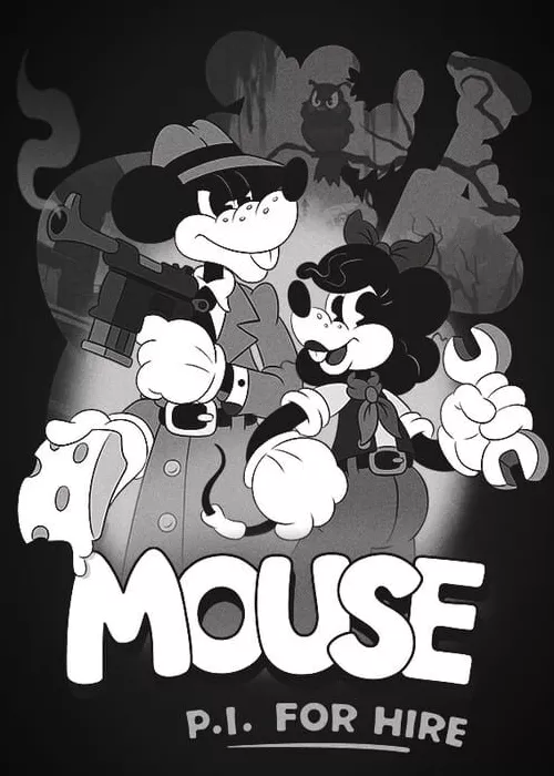 MOUSE: P.I. For Hire